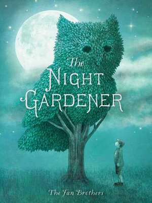 cover image of The Night Gardener: with audio recording